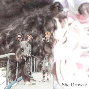 She Drowse (Next to Me)