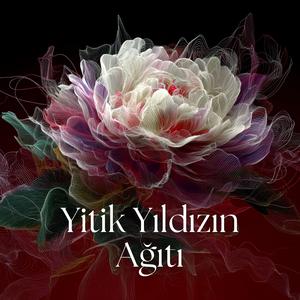 Yitik Yıldızın Ağıtı