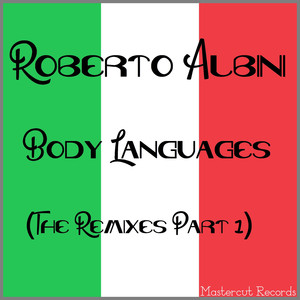 Body Languages (Roberto Albini History Remix)