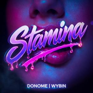 Stamina (feat. Wybin)