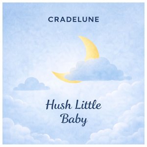 Hush Little Baby (Original Arrangement)