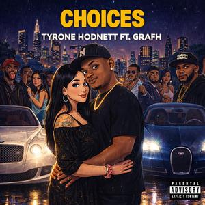 Choices (feat. Grafh)