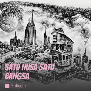 Satu Nusa Satu Bangsa