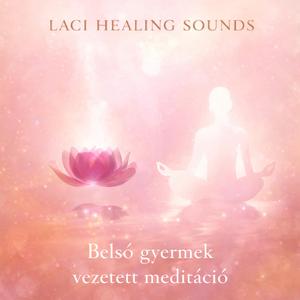 Belsö Gyermek Vezetett Meditáció