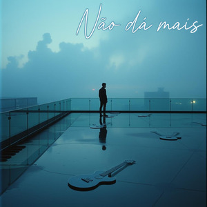 Não dá mais