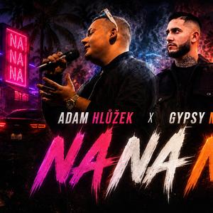 NA NA NA (Ft. Gypsy Melody)