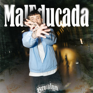 MalEducada