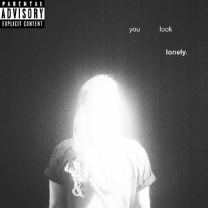 You Look Lonely