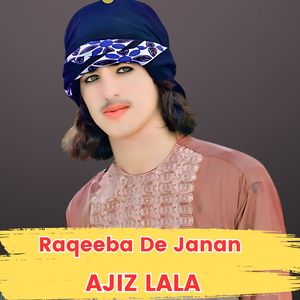 Raqeeba De Janan