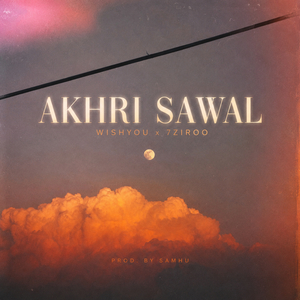 AKHRI SAWAL