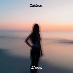 Ambience
