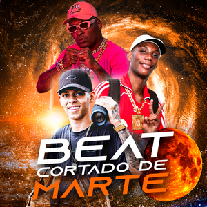Beat Cortado de Marte (feat. MC GW, MC Rick & Mc Rd)