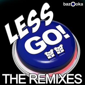 Less Go - Glitter Remix