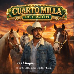 CUARTO MILLA DE CAJÓN