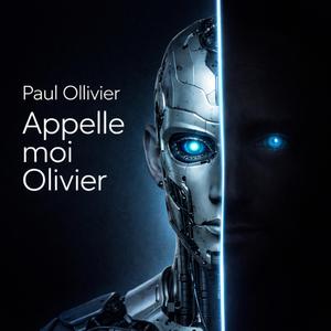 Appelles-moi Olivier