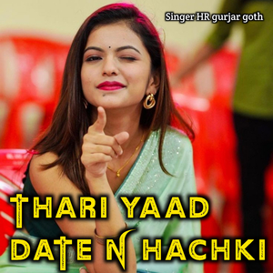 Thari Yaad Date N Hachki