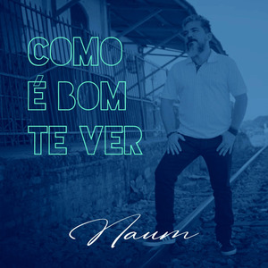 Como É Bom Te Ver