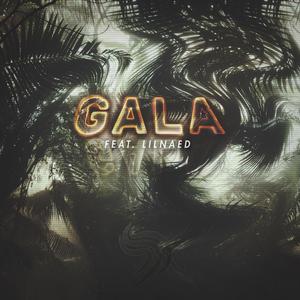 GALA (feat. lilnaed)