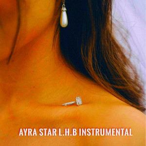 Ayra Star L.H.B (Instrumental)