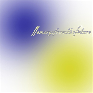 Memorysfromthefuture