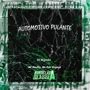 Automotivo Pulante