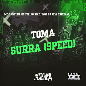 Toma Surra (Speed)