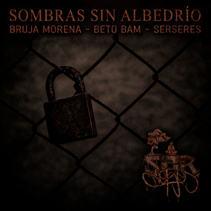 Sombras Sin Albedrío
