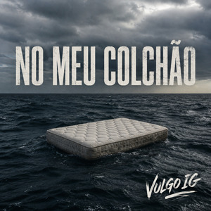 No Meu Colchão