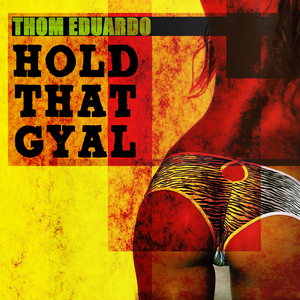 Hold That Gyal (Dutch Radio Mix)