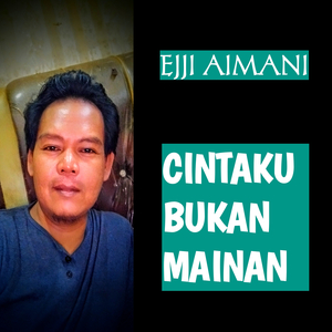 Cintaku Bukan Mainan