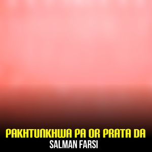 Pakhtunkhwa Pa Or Prata Da