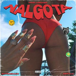 NALGOTA (feat. Driftlai)