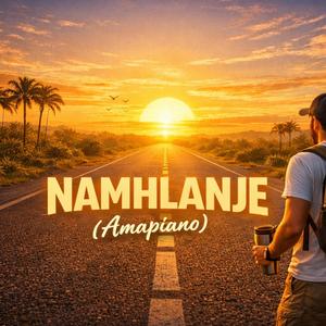 Namhlanje (Amapiano)