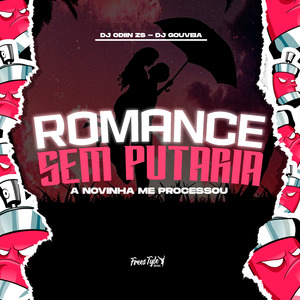 Romance Sem Putaria - A Novinha Me Processou