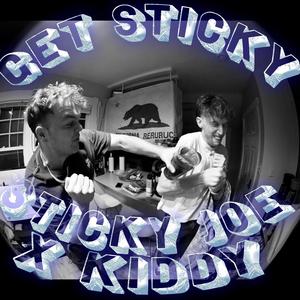 Get Sticky (feat. kiddy)