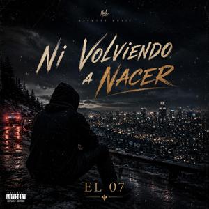 Ni volviendo a Nacer