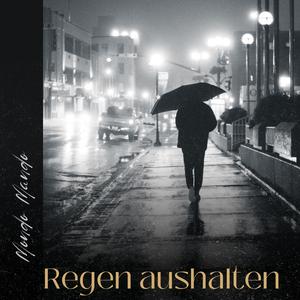 Regen aushalten