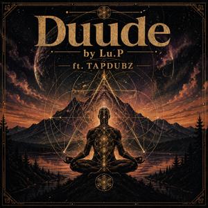 Duude (feat. TAPDUBZ)