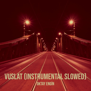 Vuslat (Instrumental Slowed)