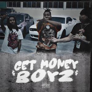 Get money Boyz (feat. SGB Will & Diirtyred)