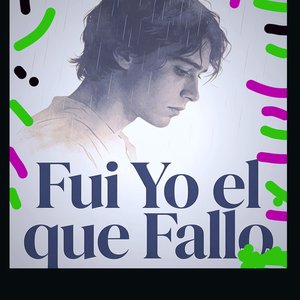 Fui Yo el que Falló