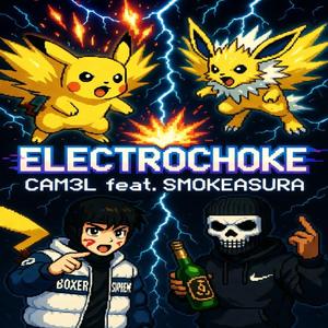 Electrochoke (feat. SmokeAsura)