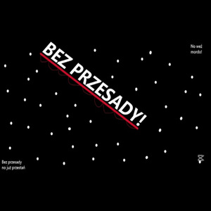 Bez przesady! (2025 Remastered Version)