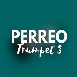 Perreo Trumpet 3