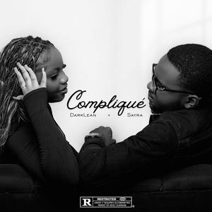 COMPLIQUÉ (feat. Sayra)