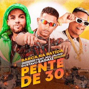 Pente de 30 (feat. Mc Jajau)
