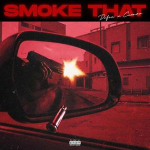 Dafix smoke that (feat. Curvo)