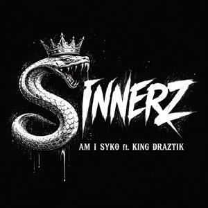 Sinnerz (feat. King Draztik)