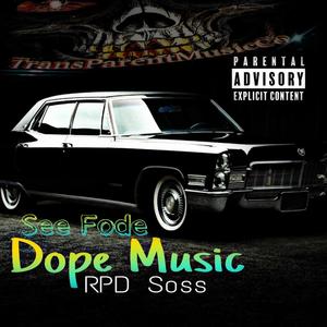Dope Music (feat. Rpd Soss)