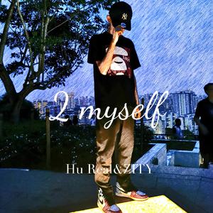 2 myself